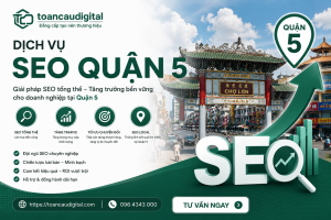 Dịch Vụ SEO Quận 5